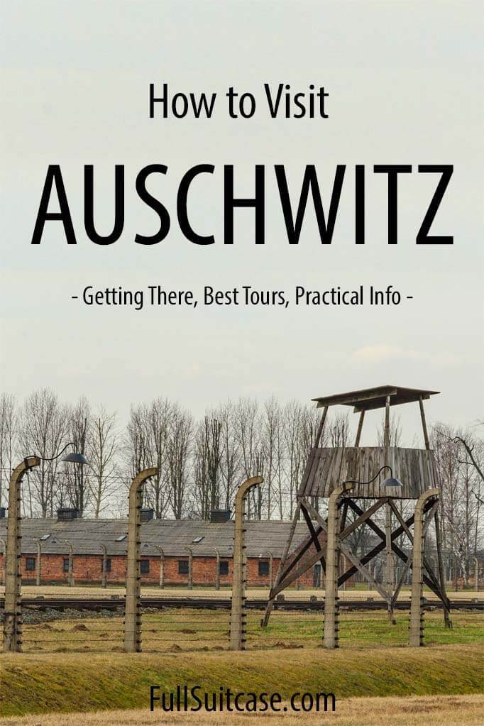 How to visit Auschwitz Birkenau