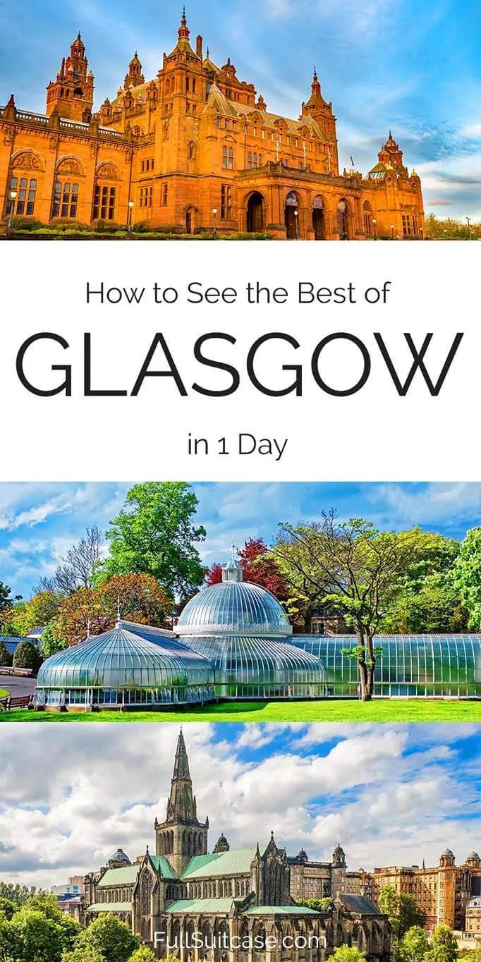 See the best of Glasgow in one day