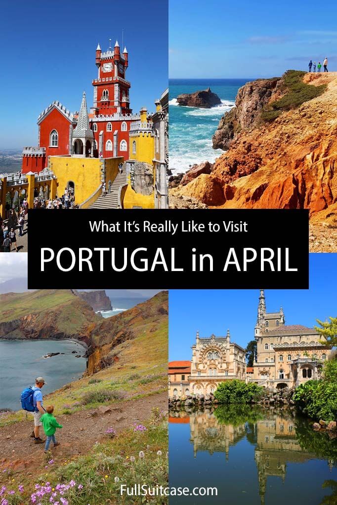 What is it like to visit Portugal in April