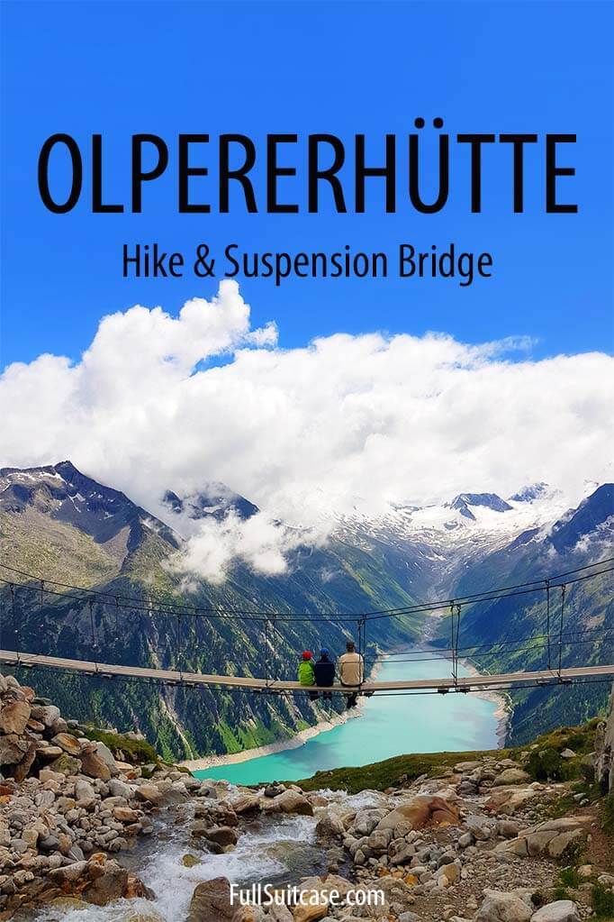 Olpererhütte hike and suspension bridge in Austria