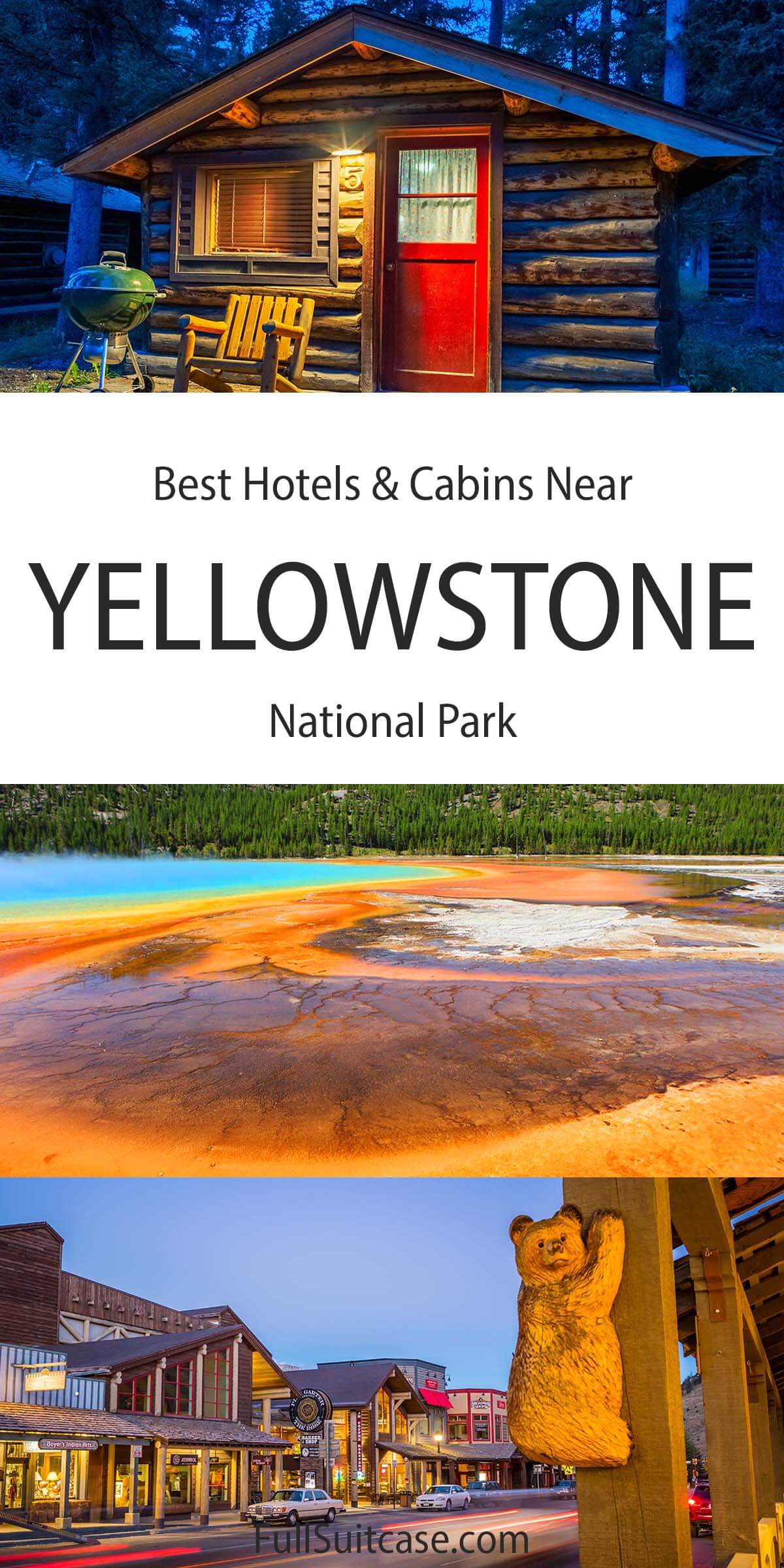 Best hotels and cabins near Yellowstone National Park