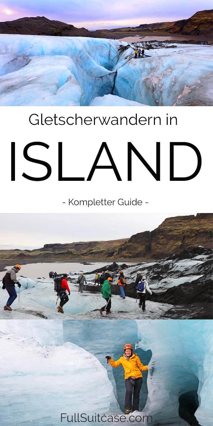 Gletscherwandern auf Island – unsere Erfahrung und praktische Tipps für deine Reise