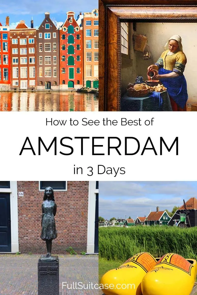 How to see the best of Amsterdam in three days