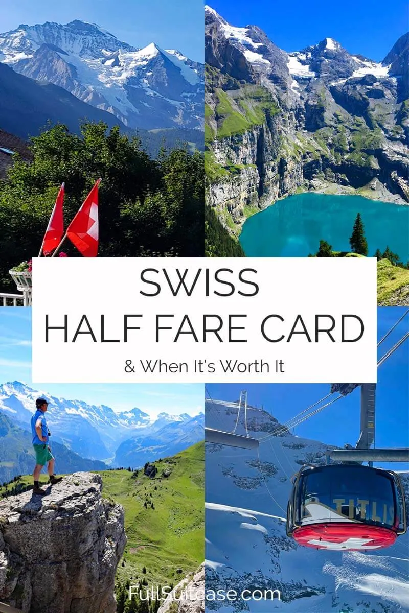 Swiss Half Fare Card explained - what is it, what is included, and when it is worth buying